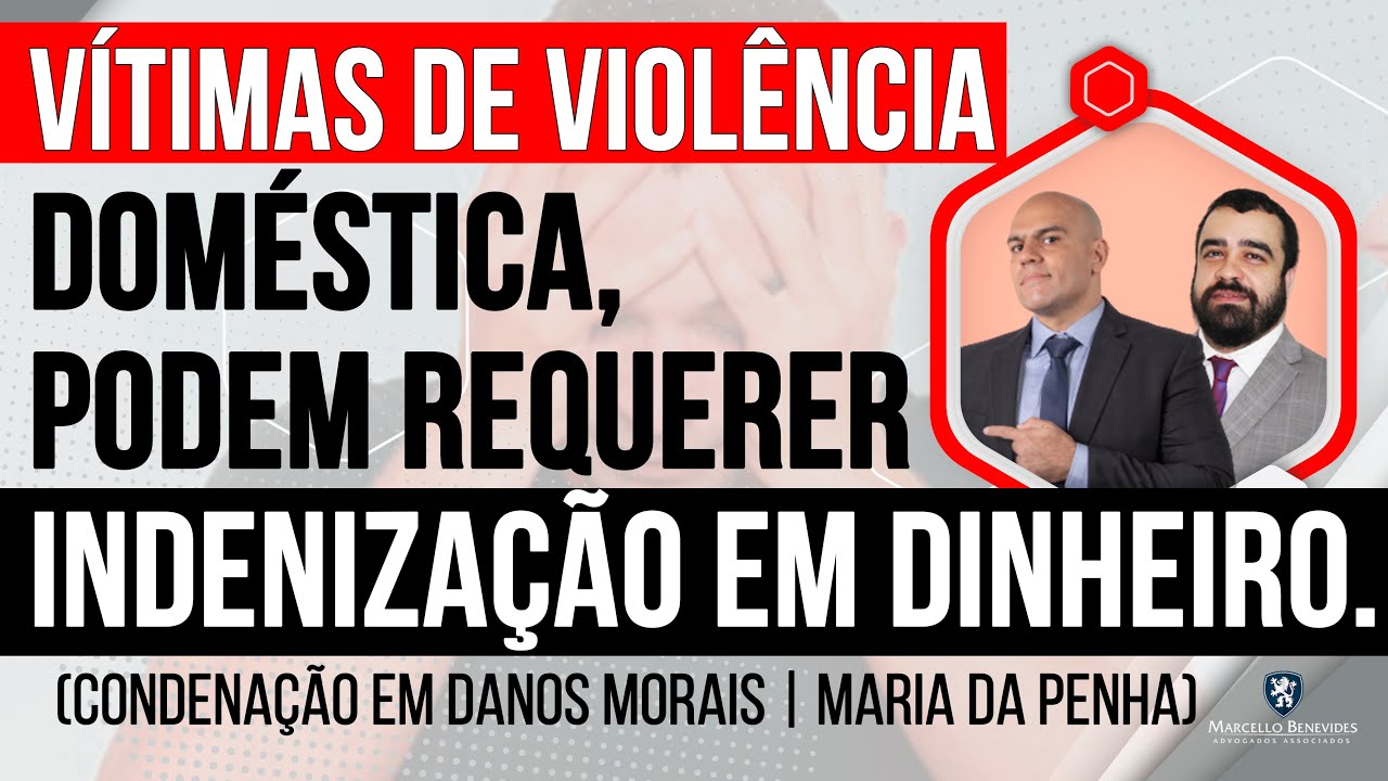 Reescreva em Portugues do Brasil 🔴 INDENIZAÇÃO POR DANOS MORAIS NA LEI MARIA DA PENHA, COMO FUNCIONA?