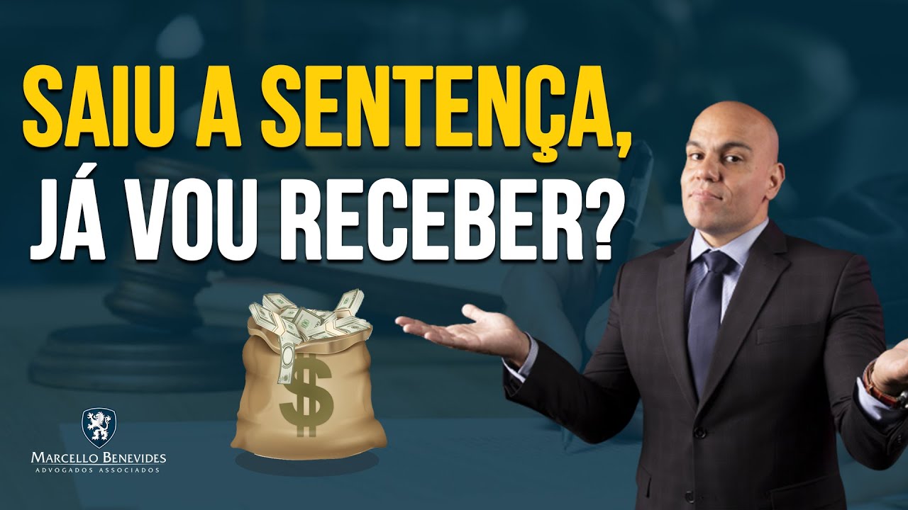 Reescreva em Portugues do Brasil 🤔 Saiu a sentença, já vou receber?